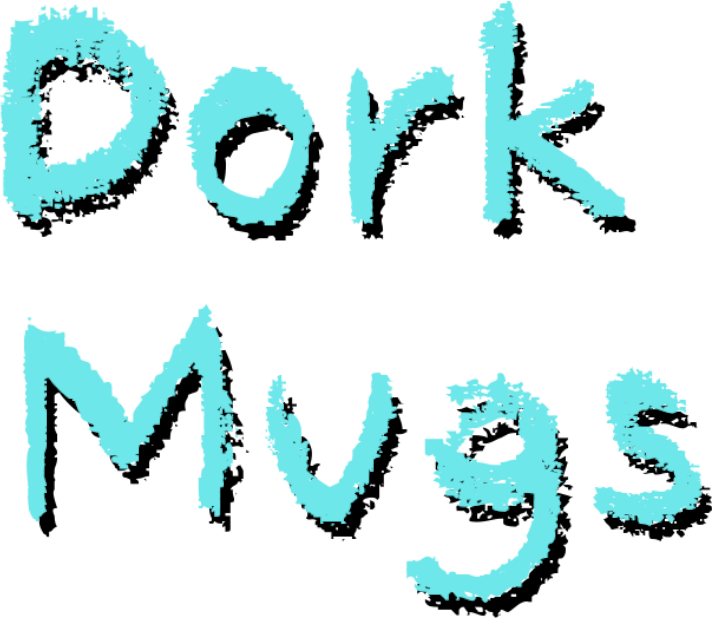 Dork Mugs